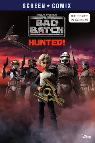 Star Wars the Bad Batch: Hunted! von Random House